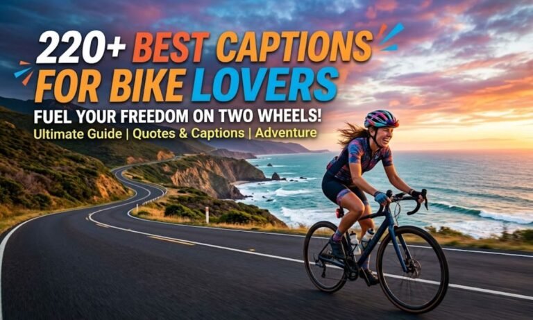 _220+ Best Captions for Bike Lovers