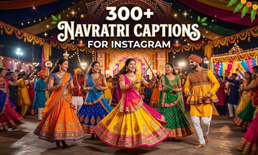 300+ Navratri Captions for Instagram